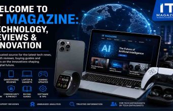 Welcome to IT Magazine: Technology, Reviews & Innovation Welcome to IT Magazine: Technology, Reviews & Innovation