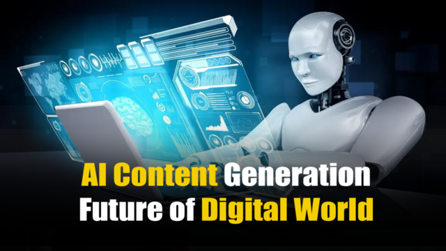 AI Content Generation: The New Future of the Digital World