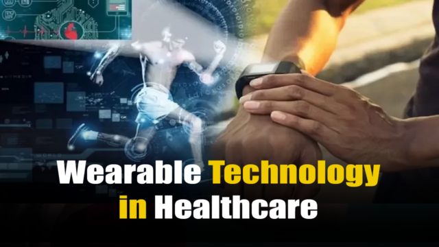 Wearable Technology in Healthcare