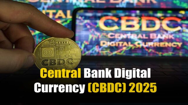 Central Bank Digital Currency (CBDC) 2025