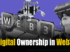 Digital Ownership in Web3: What is the term and why should you care? Digital Ownership in Web3