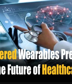 AI-Powered Wearables Predicting Diseases Before SymptomsThe Future of Healthcare