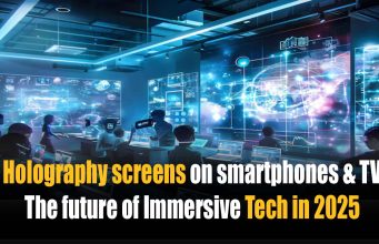“Holographic Displays for Smartphones and TVs: Creating New Visual Experiences for 2025 and Beyond” Holography screens on smartphones and TVs: The future of Immersive Tech in 2025