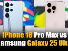 2025’s Ultimatum: iPhone 18 Pro Max vs Samsung Galaxy 25 Ultra iPhone 18 Pro Max vs Samsung Galaxy 25 Ultra