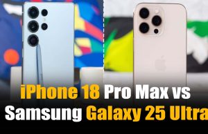 2025’s Ultimatum: iPhone 18 Pro Max vs Samsung Galaxy 25 Ultra iPhone 18 Pro Max vs Samsung Galaxy 25 Ultra