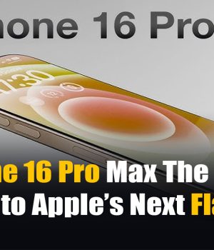 IPhone 16 Pro Max The Deep Dive into Apple’s Next Flagship