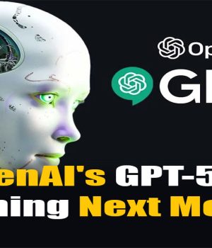 OpenAI's GPT-5 is Coming Next Month