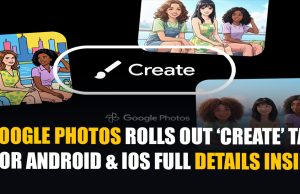 Google Photos Rolls Out ‘Create’ Tab for Android & iOS – Full Details Inside Google Photos Rolls Out ‘Create’ Tab for Android & iOS Full Details Inside