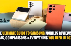 The Ultimate Guide to Samsung Mobiles: Reviews, Deals, Comparisons & Everything You Need in 2025 The Ultimate Guide to Samsung Mobiles Reviews, Deals, Comparisons & Everything You Need in 2025