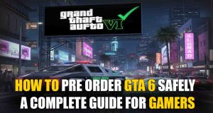 How to Pre Order GTA 6 Safely — A Complete Guide for Gamers best mods for GTA 5 PC