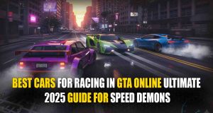 Best Cars for Racing in GTA Online: Ultimate 2025 Guide for Speed Demons GTA Latest News: Stay Updated with the Hottest GTA Online Weekly Updates