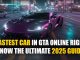 Fastest Car in GTA Online Right Now: The Ultimate 2025 Guide Fastest Car in GTA Online Right Now The Ultimate 2025 Guide
