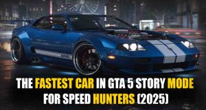 The Fastest Car in GTA 5 Story Mode: Ultimate Guide for Speed Hunters (2025) The Fastest Car in GTA 5 Story Mode Ultimate Guide for Speed Hunters