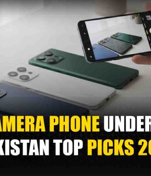 Best Camera Phone Under 20000 Pakistan Top Picks 2026 Best Camera Phone Under 20000 Pakistan Top Picks 2026