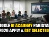 Google AI Academy Pakistan 2026: Apply & Get Selected Google AI Academy Pakistan 2026 Apply & Get Selected