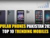 Popular Phones Pakistan 2026 | Top 10 Trending Mobiles Popular Phones Pakistan 2026 Top 10 Trending Mobiles