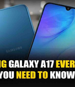 Samsung Galaxy A17: Everything You Need To Know