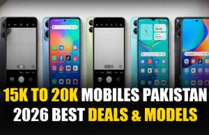 15k to 20k Mobiles Pakistan 2026 – Best Deals & Models 15k to 20k Mobiles Pakistan 2026 Best Deals & Models