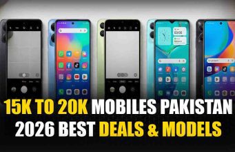 15k to 20k Mobiles Pakistan 2026 – Best Deals & Models 15k to 20k Mobiles Pakistan 2026 Best Deals & Models