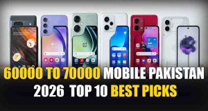 Top 10 Mobiles 60000–70000 in Pakistan – Updated 2026 60000 to 70000 mobile pakistan 2026 Top 10 Best Picks