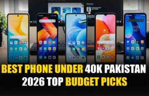 Best Phone Under 40K in Pakistan 2026 – Top 10 Picks Best Phone Under 40K Pakistan 2026 Top Budget Picks