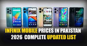 Infinix Mobile Prices in Pakistan 2026 – Complete Updated List Infinix Mobile Prices in Pakistan 2026 – Complete Updated List
