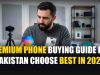 Premium Phone Buying Guide Pakistan: Choose the Best in 2026 Premium Phone Buying Guide Pakistan Choose the Best in 2026
