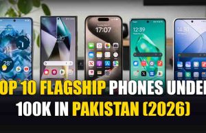 Top 10 Flagship Phones Under 100K in Pakistan (2026) Top 10 Flagship Phones Under 100K in Pakistan (2026)