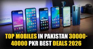 Top Mobiles in Pakistan 30000-40000 PKR – Best Deals 2026 Top Mobiles in Pakistan 30000-40000 PKR – Best Deals 2026