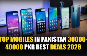 Top Mobiles in Pakistan 30000-40000 PKR – Best Deals 2026 Top Mobiles in Pakistan 30000-40000 PKR – Best Deals 2026