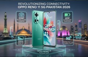 Oppo Reno 11 Series Complete Review Pakistan Oppo Reno 11 Pakistan Complete Review & Best Price 2026