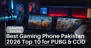 Best Gaming Phone Pakistan 2026: Top 10 for PUBG & COD Best Gaming Phone Pakistan 2026 Top 10 for PUBG & COD
