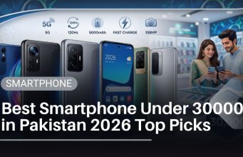 Best Smartphone Under 30000 in Pakistan 2026: Your Ultimate Buying Guide Best Smartphone Under 30000 in Pakistan 2026 Top Picks
