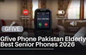 Gfive Phone Pakistan for Elderly Best Senior Phones 2026 Gfive Phone Pakistan Elderly Best Senior Phones 2026