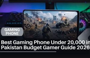 Best Gaming Phone Under 20,000 in Pakistan Budget Gamer Guide 2026 Best Gaming Phone Under 20,000 in Pakistan — Budget Gamer Guide 2026