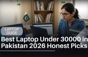 Best Laptop Under 30000 in Pakistan 2026 Real Options, Honest Advice Best Laptop Under 30000 in Pakistan 2026 – Honest Picks