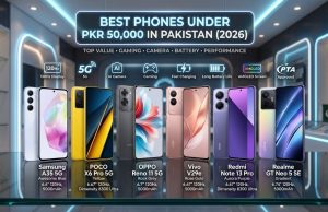 Best Phones Under 50,000 in Pakistan 2026 Complete List That’s Worth Your Money Best Mobile Under 50000 in Pakistan 2026 Complete List