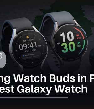 Samsung Watch Buds in Pakistan 2026 Best Galaxy Watch Samsung Watch Buds in Pakistan 2026 Best Galaxy Watch