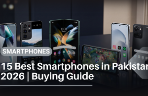 Best Smartphones: 15 Top Picks & Must-Know Buying Tips for Pakistan in 2026 15 Best Smartphones in Pakistan 2026 Buying Guide