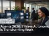 AI Agents 2026: 7 Ways Autonomous AI is Transforming Work AI Agents 2026: 7 Ways Autonomous AI is Transforming Work
