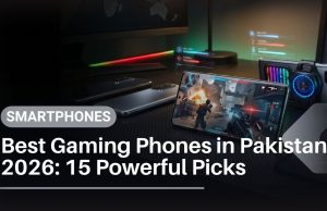 Best Gaming Phones: 15 Powerful Picks for Gamers in 2026 Best Gaming Phones in Pakistan 2026 15 Powerful Picks