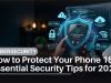 How to Protect Your Phone: 15 Essential Security Tips How to Protect Your Phone 15 Essential Security Tips for 2026