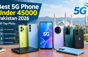 Best 5G Phone Under 45000 Pakistan 2026: 10 Top Picks Best 5G Phone Under 45000 Pakistan 2026 Top 10