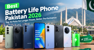 Best Battery Life Phone Pakistan 2026: 10 Top Picks Best Battery Life Phone Pakistan 2026 Top 10 Picks