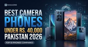 Best Camera Phone Under 40000 Pakistan 2026: 10 Top Picks Best Camera Phone Under 40000